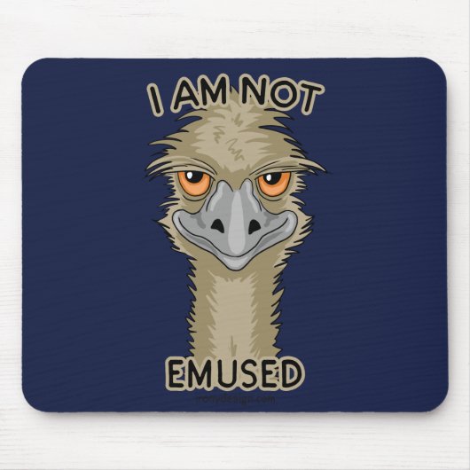 Ik ben niet gewijd aan Funny Emu Pun Muismat (Voorkant)