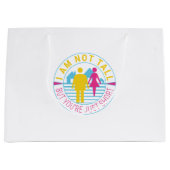 Ik ben niet groot, maar je bent gewoon kort groot cadeauzakje (Voorkant)