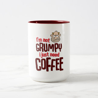 Ik ben niet Grumpy, ik heb alleen Coffee nodig Tweekleurige Koffiemok