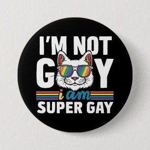 Ik ben niet homo, ik ben super homo LGBT Gay Pride Ronde Button 7,6 Cm