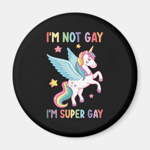 Ik ben niet homo, ik ben super homo trots LGBT een Magneet