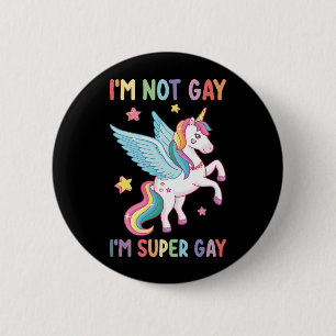 Ik ben niet homo, ik ben super homo trots LGBT een Ronde Button 5,7 Cm