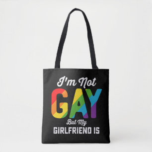 Ik ben niet homo, maar mijn vriendin is grappig LG Tote Bag