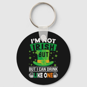 Ik ben niet Iers, maar ik kan drinken als een Ier  Sleutelhanger
