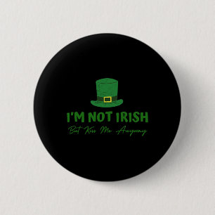 Ik ben niet Iers maar kus me toch, Funny St. Patri Ronde Button 5,7 Cm