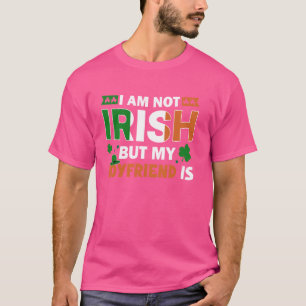 Ik ben niet Iers, maar mijn vriend is grappig St P T-shirt