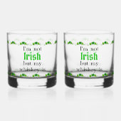 Ik ben niet Iers, maar mijn whisky is Shamrocks Whisky Glas (Voorkant)