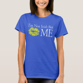 Ik ben niet Iers, maar.... T-shirt