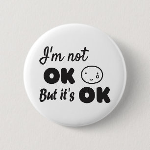 Ik ben niet in orde, maar het is een goede uitnodi ronde button 5,7 cm