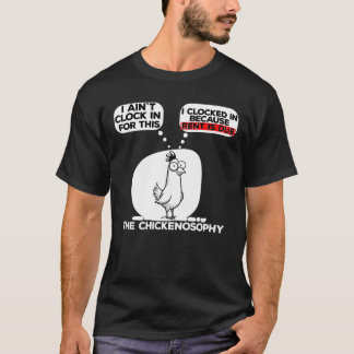 Ik ben niet ingeklokt voor deze kip t-shirt