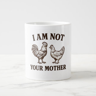 Ik ben niet je moeder haan en hen grote koffiekop