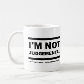 Ik ben niet Judgmental Funny Mug Koffiemok (Links)