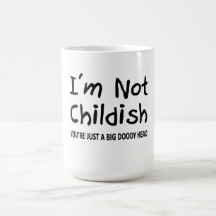Ik ben niet kinderachtig koffiemok
