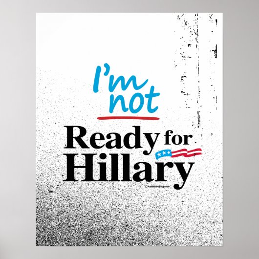 Ik ben niet klaar voor Hillary - Anti Hillary Png. Poster (Voorkant)