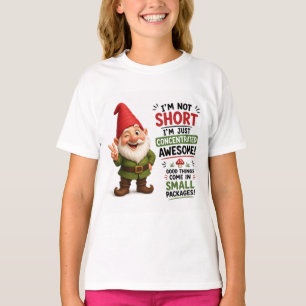 Ik ben niet klein, ik ben een geweldig dwerg ontwe t-shirt