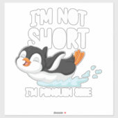 Ik ben niet klein, ik ben formaat pinguïn sticker (Vel)