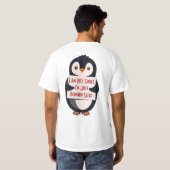 Ik ben niet klein, ik ben gewoon pinguïn-groot t-shirt (Achterkant volledig)