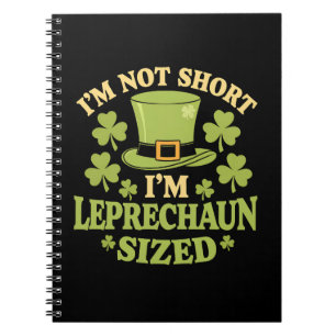 Ik ben niet klein, ik ben Leprechaun-formaat St. P Notitieboek