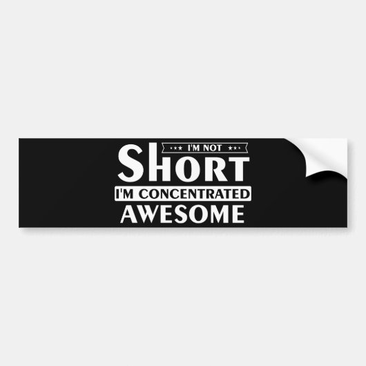 Ik ben niet kort, ik ben geconcentreerd geweldige bumpersticker (Voorkant)