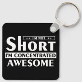 Ik ben niet kort, ik ben geconcentreerd geweldige sleutelhanger (Achterkant)