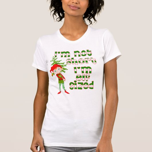 Ik ben niet kort ik ben gerangschikt elf t-shirt (Voorkant)