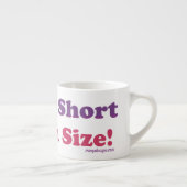 Ik ben niet kort, ik ben vun. espresso kop (Rechts)