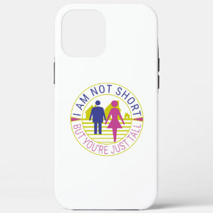 Ik ben niet kort, maar je bent gewoon groot Case-Mate iPhone case