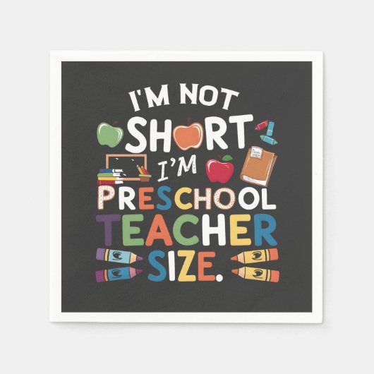 Ik ben niet korter dan de kleuterschool. servet (Voorkant)