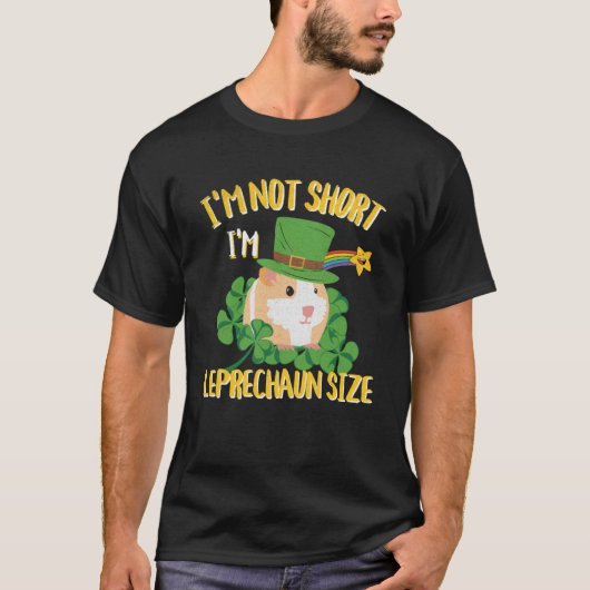 Ik ben niet korter dan Leprechaun Size Guinee Desi T-shirt (Voorkant)