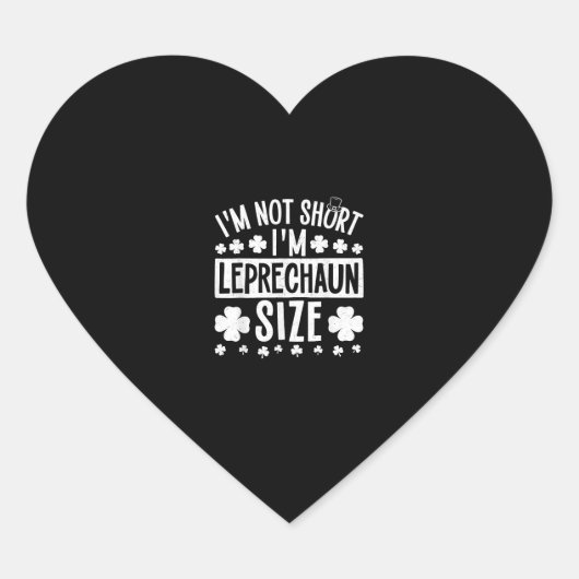 Ik ben niet korter dan Leprechaun Size St. Patrick Hart Sticker (Voorkant)