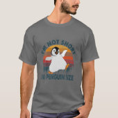 Ik ben niet korter dan pinguïn. | Funny Animal T-shirt (Voorkant)