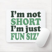 Ik ben niet korter - gewoon leuk om te passen muismat (Met muis)
