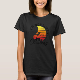 Ik ben niet kwijt dat ik Boulder Rock klim Bou ben T-shirt