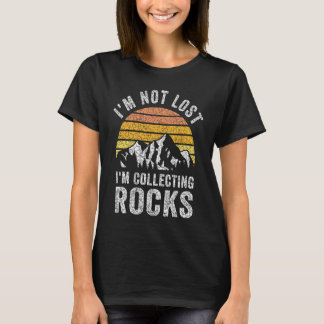 Ik ben niet kwijt dat ik Rocks Geoloog Rock verzam T-shirt