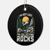 Ik ben niet kwijt dat ik Rocks verzamel Keramisch Ornament (Links)