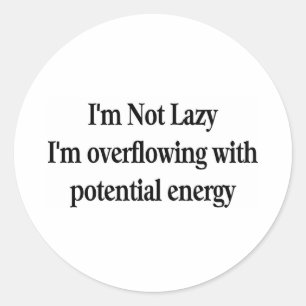 Ik ben niet Lazy Ronde Sticker