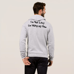 Ik ben niet Lazy T-Shirt