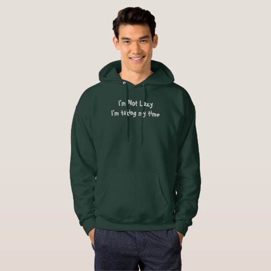 Ik ben niet Lazy T-Shirt (Voorkant volledig)