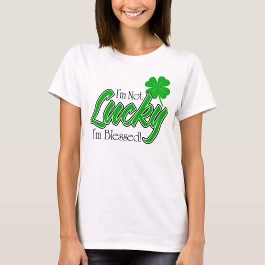 Ik ben niet Lucky, ik ben verdorven. Irish T-shirt (Voorkant)