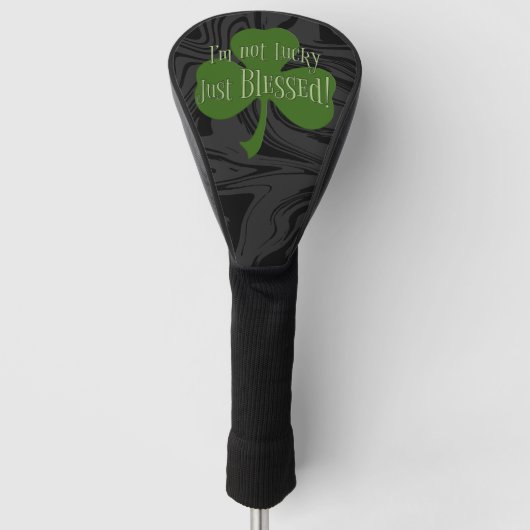 Ik ben niet Lucky Just Blessed Shamrock Design Golfheadcover (Voorkant)