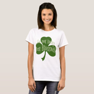 Ik ben niet Lucky Just Blessed Shamrock Design T-shirt