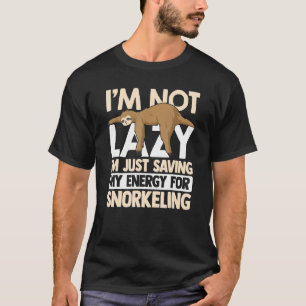 Ik ben niet lui dat ik alleen maar mijn energie be t-shirt