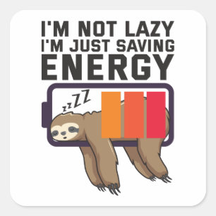 Ik ben niet lui die alleen maar energiezuinige bat vierkante sticker
