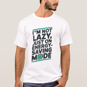 “Ik ben niet lui” Grappig T-shirt