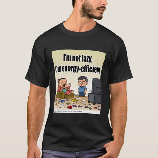 Ik ben niet lui, ik ben energiezuinig t-shirt (Voorkant)