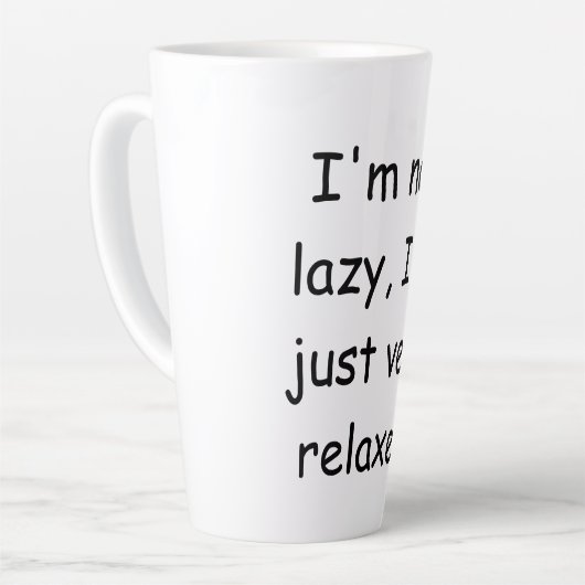 Ik ben niet lui, ik ben gewoon erg ontspannen latte mok (Linkerhoek)