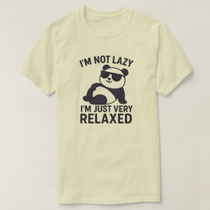 Ik ben niet lui, ik ben gewoon erg ontspannen t-shirt