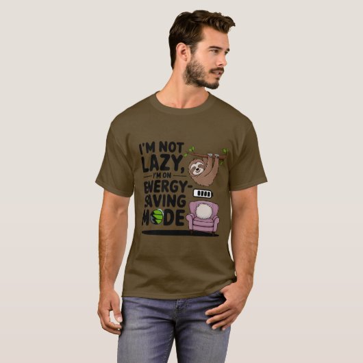 Ik ben niet lui, ik ben in de energiebesparende mo t-shirt (Voorkant volledig)