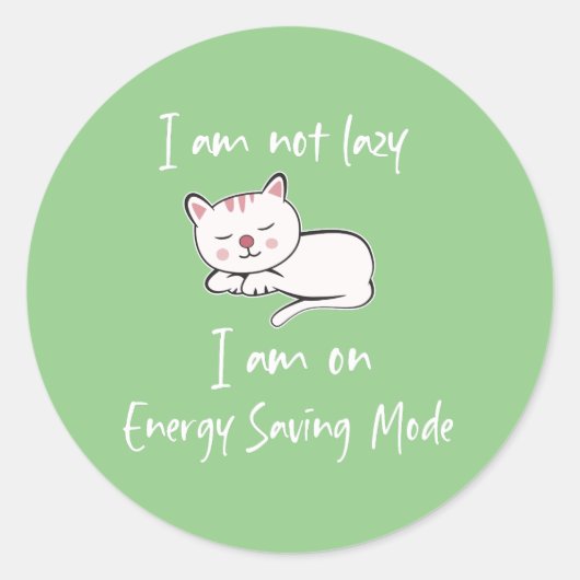 Ik ben niet lui, ik ben op energiebesparende modus ronde sticker (Voorkant)