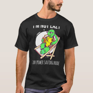 Ik ben niet lui Ik ben op energiebesparende modus T-shirt